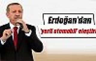 Erdoğan’dan ’yerli otomobil’ eleştirisi