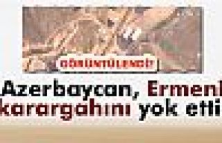 ERMENİ KARARGAHINI YOK ETTİ!