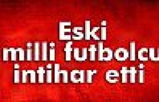 Eski milli futbolcu intihar etti