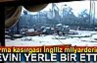 EVİNİ YERLE BİR ETTİ!