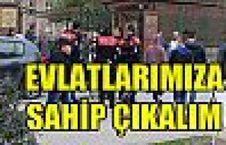  Evlatlarımıza Sahip Çıkalım