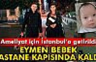 Eymen bebek hastane kapısında kaldı