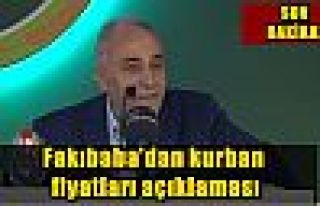 Fakıbaba’dan kurban fiyatları açıklaması