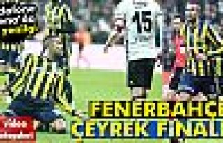 Fenerbahçe Çeyrek Finalde!