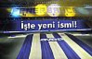 Fenerbahçe stadının adı değişiyor