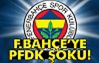 Fenerbahçe'ye PFDK Şoku!