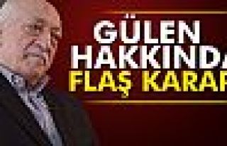 Fetullah Gülen hakkında yakalama kararı