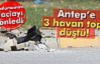 Gaziantep'e 3 havan topu düştü!