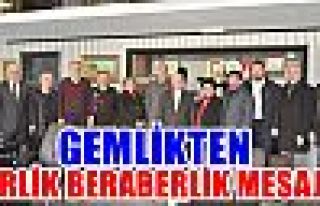 Gemlik'ten birlik beraberlik mesajı