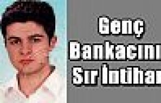 Genç Bankacının Sır İntiharı