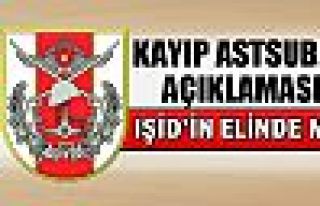 Genelkurmay'dan kayıp astsubay açıklaması