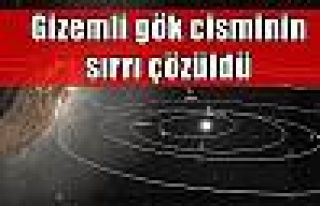 Gizemli gök cisminin sırrı çözüldü