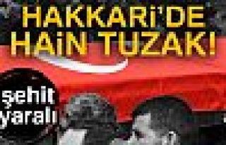 Hain tuzak: 1 şehit, 1 yaralı