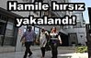 Hamile hırsız yakalandı!