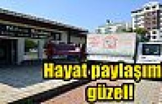 Hayat paylaşımla güzel!