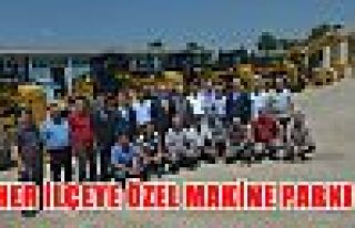 Her ilçe özel makine parkı