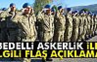 Hükümetten bedelli askerlik açıklaması!