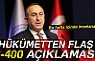 HÜKÜMET'TEN FLAŞ S400 AÇIKLAMASI!