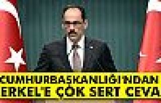 İbrahim Kalın'dan Merkel'e Sert Cevap!