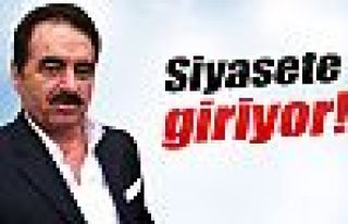 İbrahim Tatlıses siyasete giriyor