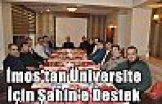 İmos'tan Üniversite İçin Şahin'e Destek