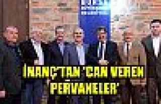 İnanç`tan ‘Can Veren Pervaneler`