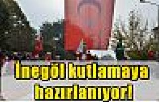 İnegöl kutlamaya hazırlanıyor!