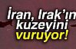 İRAN IRAK'IN KUZEYİNİ VURUYOR!