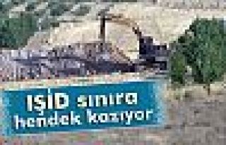 IŞİD sınıra hendek kazıyor