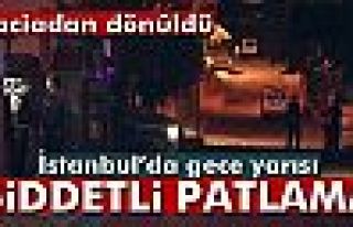 İstanbul'da şiddetli patlama! Faciadan dönüldü