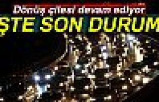 İŞTE SON DURUM!