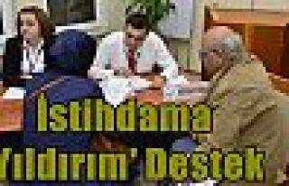 İstihdama 'Yıldırım' Destek