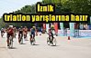 İznik triatlon yarışlarına hazır