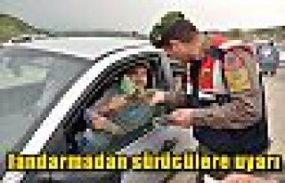 Jandarmadan sürücülere uyarı