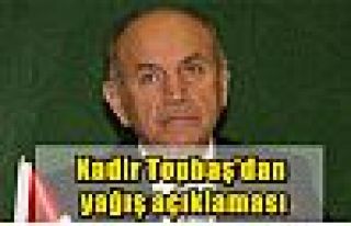 Kadir Topbaş'dan yağış açıklaması