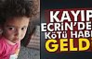 Kayıp Ecrin ölü bulundu