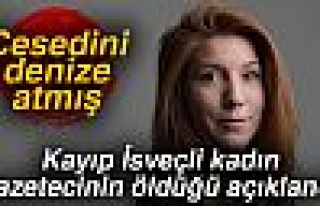 Kayıp gazetecinin öldüğü açıklandı