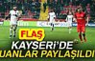 KAYSERİ'DE PUANLAR PAYLAŞILDI!