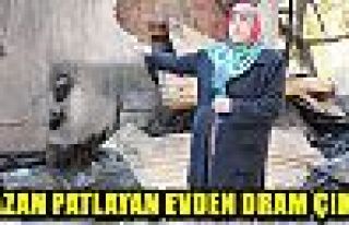 Kazan patlayan evden dram çıktı