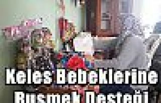 Keles Bebeklerine Busmek Desteği