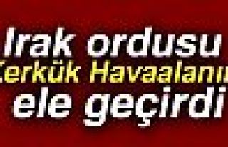 Kerkük Havaalanını ele geçirdiler