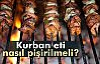 Kurban eti nasıl pişirilmeli?