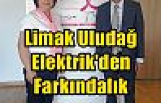 Limak Uludağ Elektrik'den Farkındalık