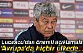 LUCESCU'DAN ÖNEMLİ AÇIKLAMALAR!