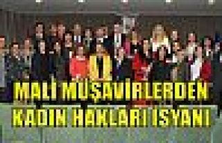 Mali Müşavirlerden Kadın Hakları İsyanı