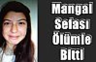 Mangal Sefası Ölümle Bitti