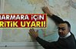 Marmara için kritik uyarı