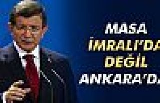 Masa İmralı’da değil Ankara’da!