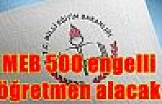 MEB 500 engelli öğretmen alacak