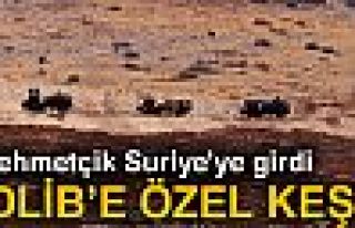 Mehmetçik keşifte!